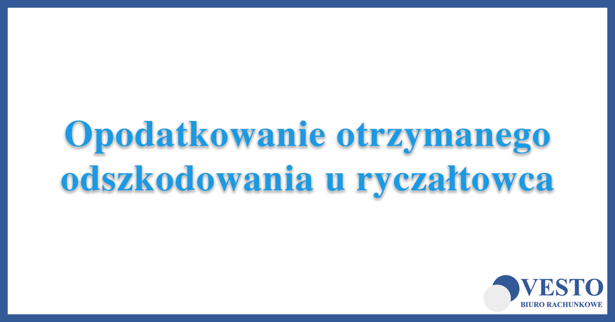 Opodatkowanie odszkodowania na ryczałcie